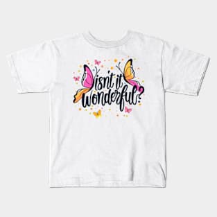 Neville Goddard - isn't it wonderful? Kids T-Shirt